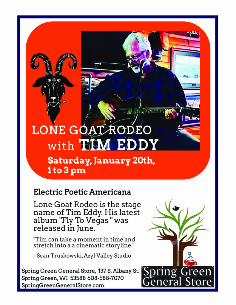Lone Goat Rodeo with Tim Eddy - Sauk County